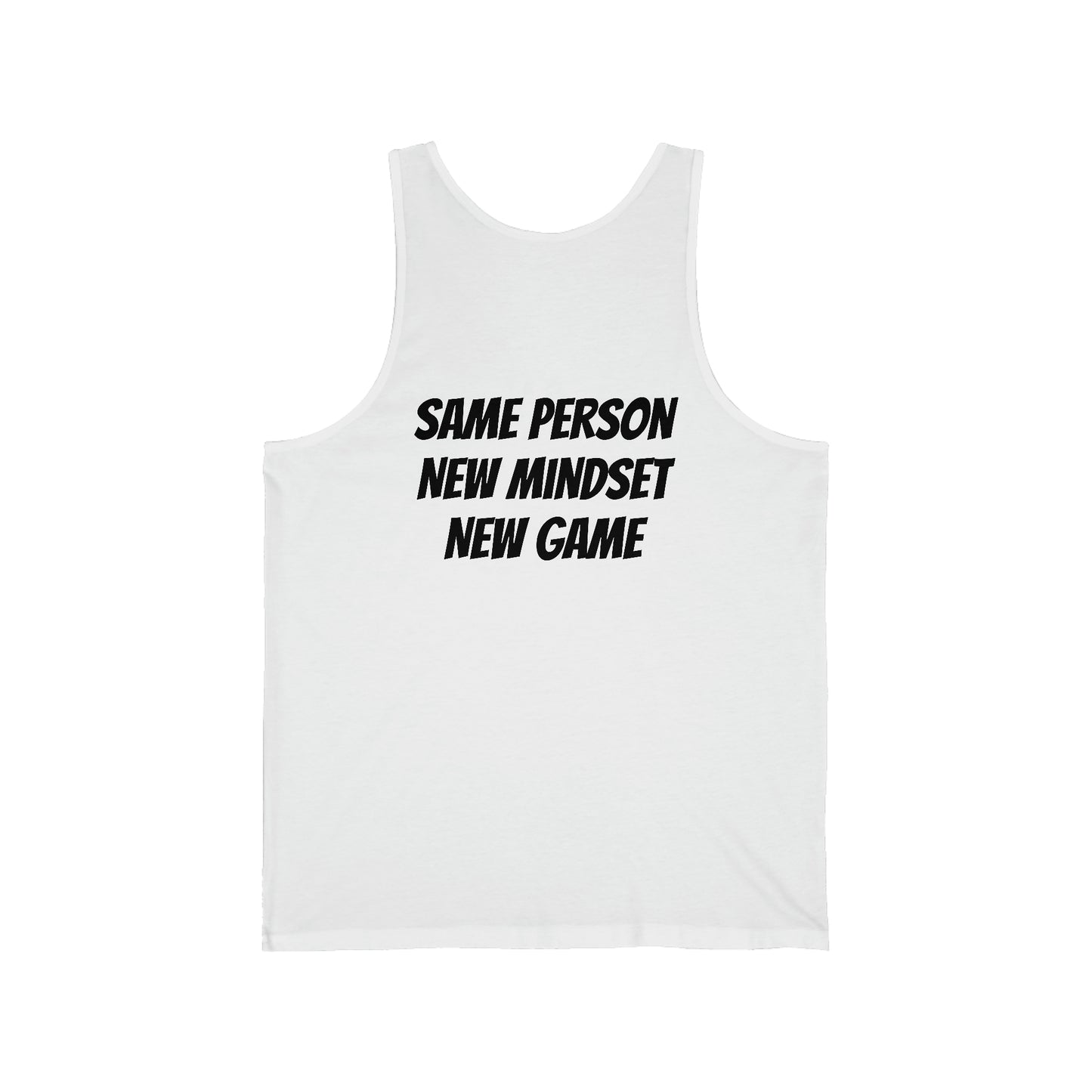 Unisex Jersey Tank Same Person New Mindset New Game