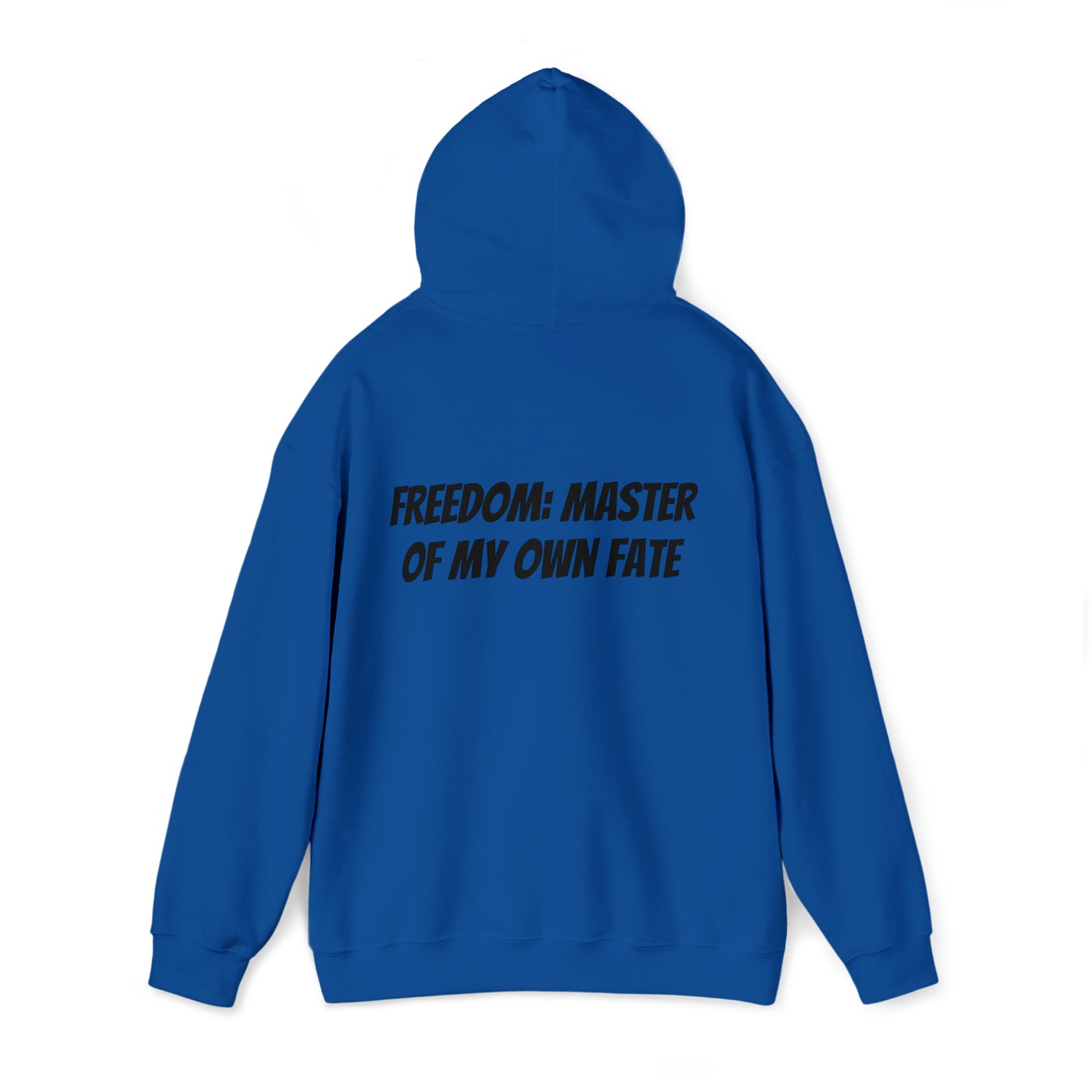 Unisex Hoodie Freedom: Master of my own fate