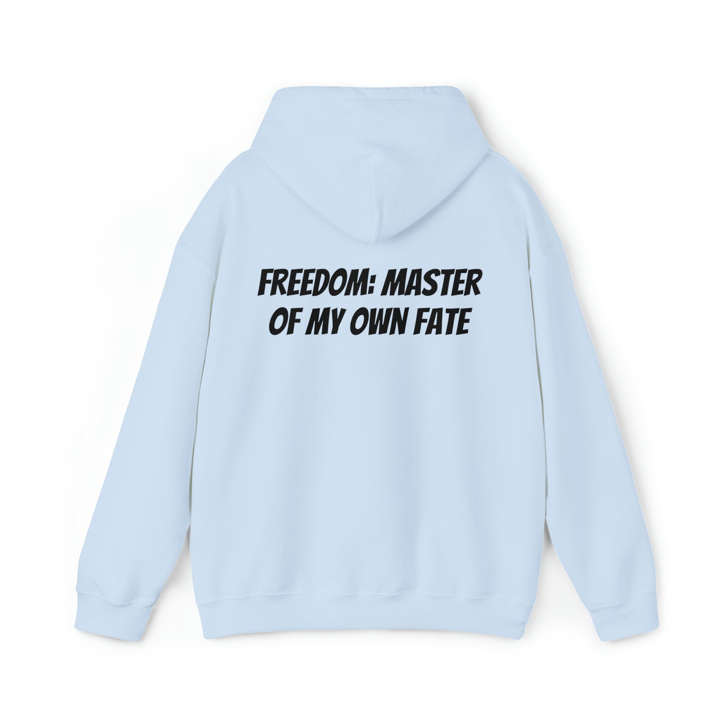 Unisex Hoodie Freedom: Master of my own fate