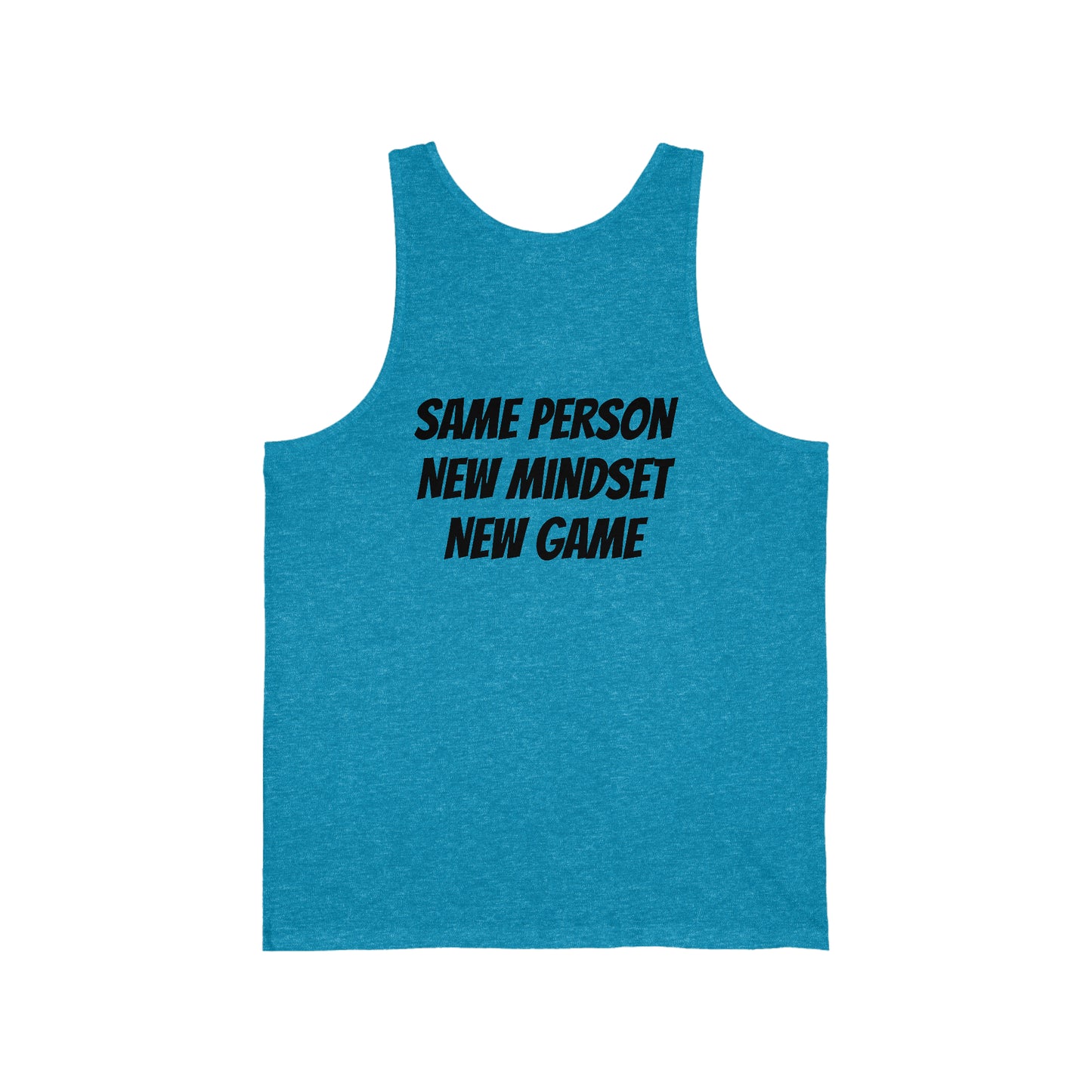 Unisex Jersey Tank Same Person New Mindset New Game